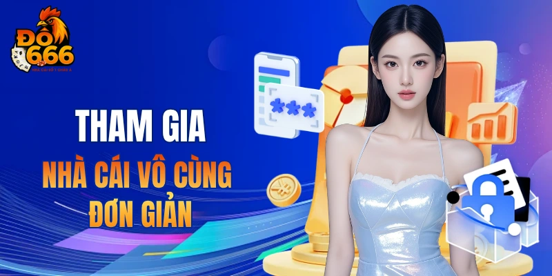 Cách tham gia DO666 đơn giản