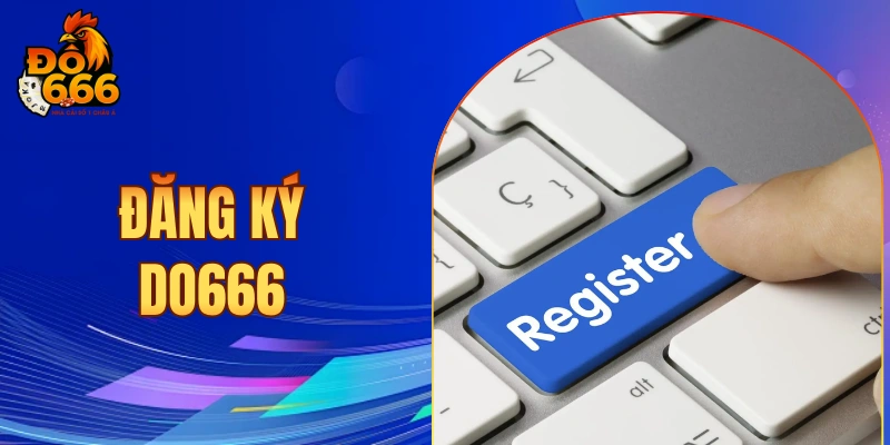 đăng ký DO666