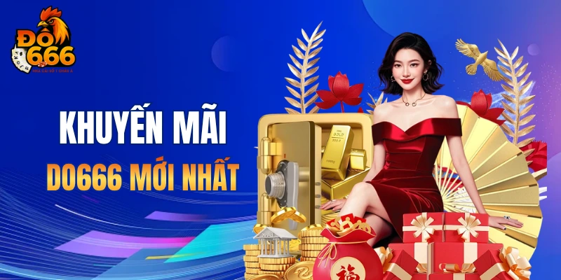 Khuyến mãi DO666 mới nhất